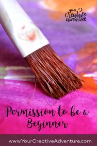 In this blog post, I want to share a quick message with you about how sometimes you need to give yourself permission to be a beginner in your art.