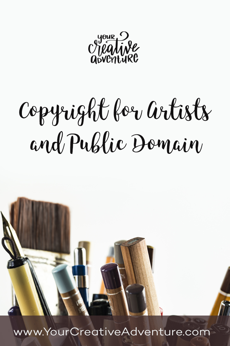 Copyright for Artists and Public Domain Your Creative Adventure