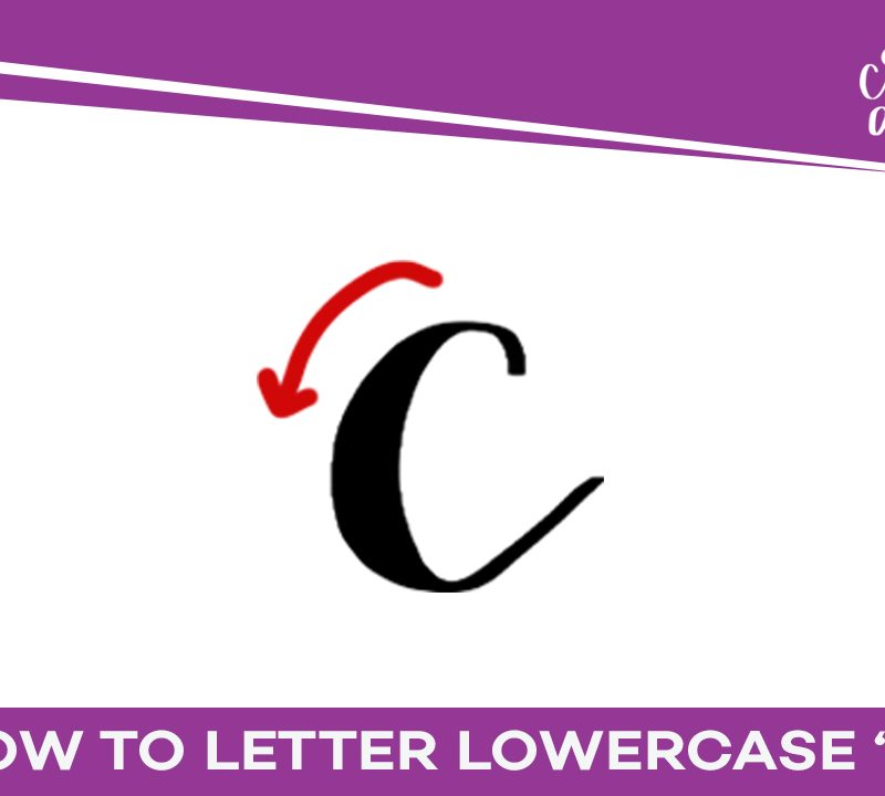 Learn How to Letter Lowercase “C”