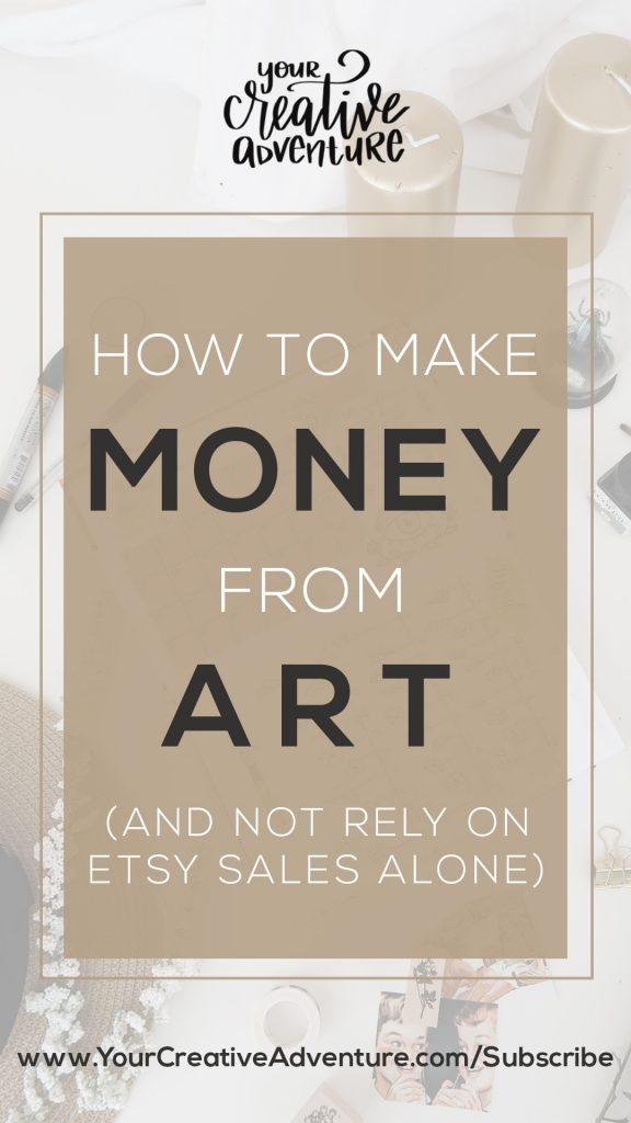 Want to get some creative money-making ideas that will help you make money from your art? Here's the real deal. I share with you how to diversify your income so you can have a steady income as an artist. If you rely on Etsy alone, you may struggle. Here are a few tips on how to make money from art.