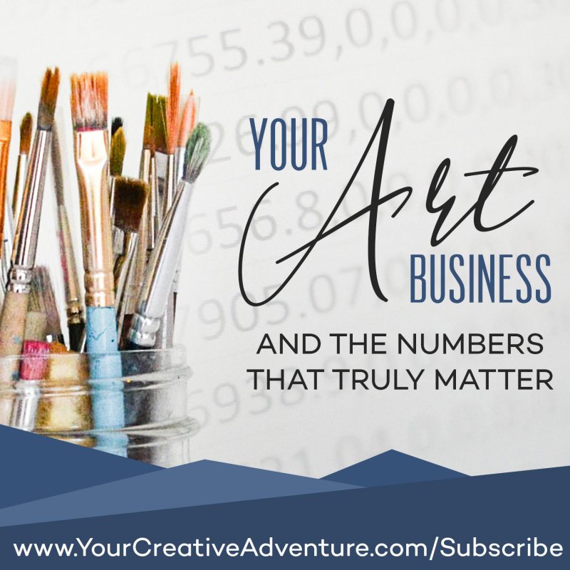 Your Art Business and the Numbers that Truly Matter